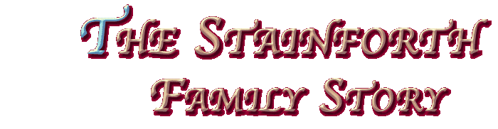 The Stainforth Family Story